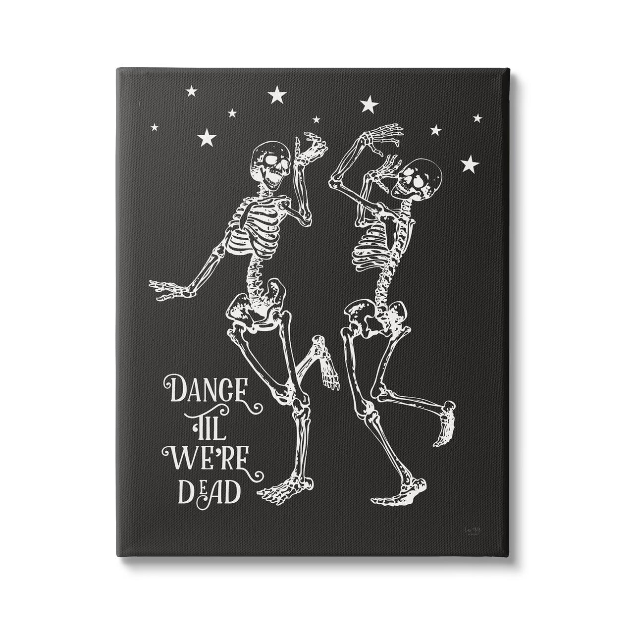 Stupell Industries Dance 'Til We're Dead Skeletons Canvas Wall Art